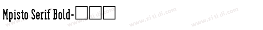 Mpisto Serif Bold字体转换